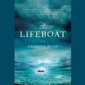 The Lifeboat: A Novel | [Charlotte Rogan]